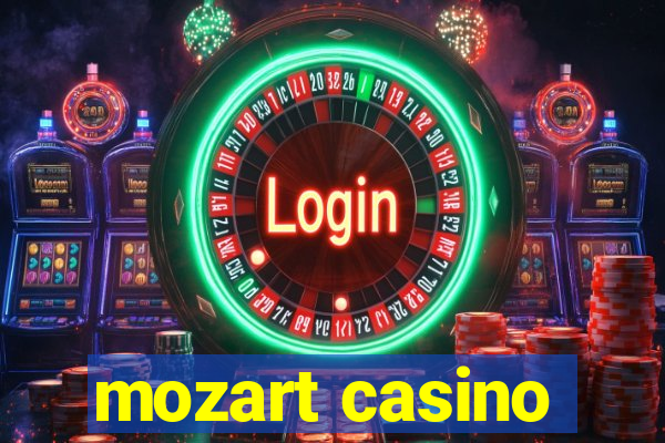 mozart casino