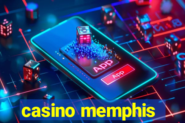 casino memphis