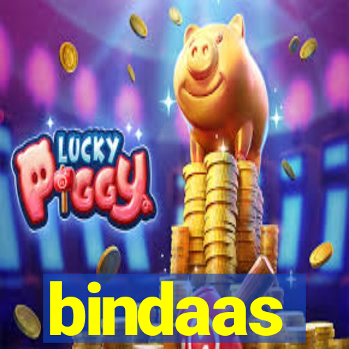 bindaas