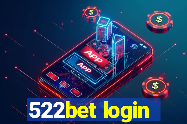 522bet login