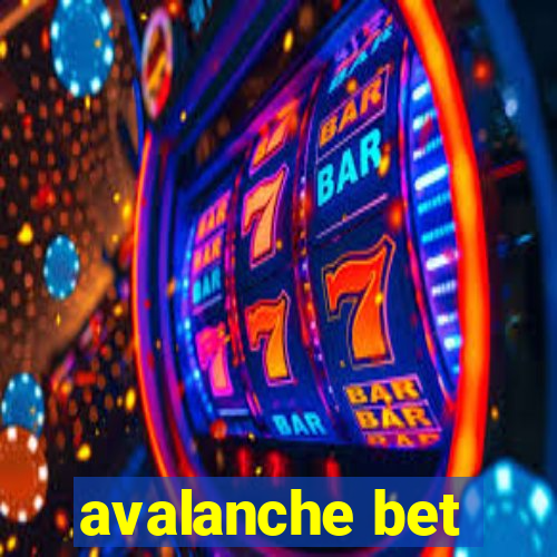 avalanche bet