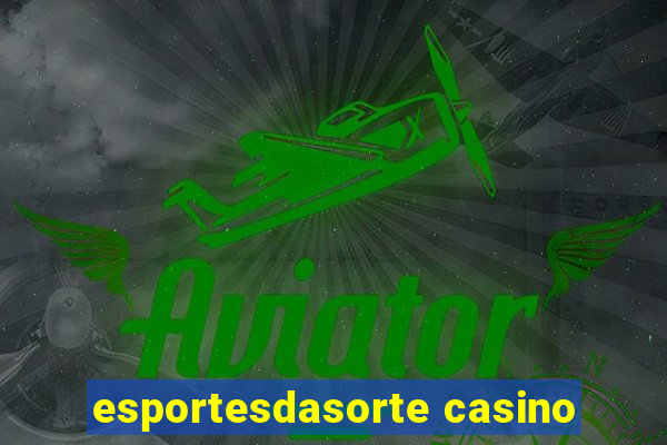 esportesdasorte casino