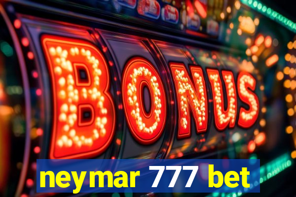 neymar 777 bet