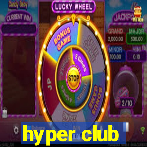 hyper club