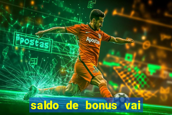 saldo de bonus vai de bet