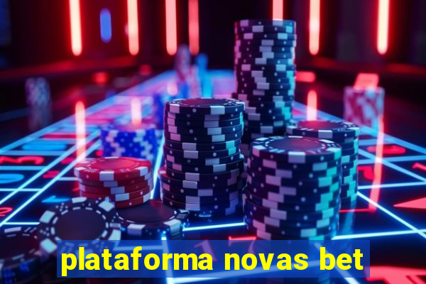 plataforma novas bet