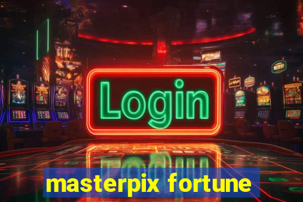 masterpix fortune