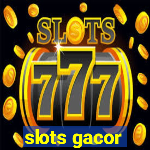 slots gacor