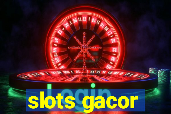 slots gacor