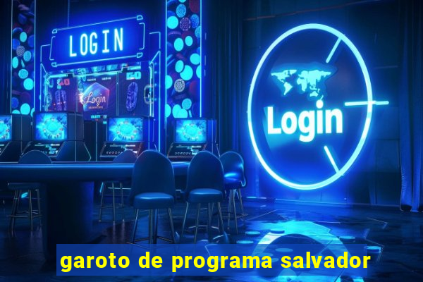 garoto de programa salvador