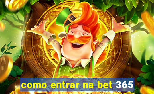 como entrar na bet 365