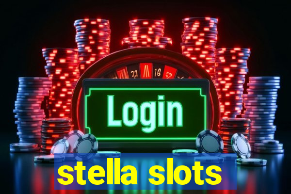 stella slots