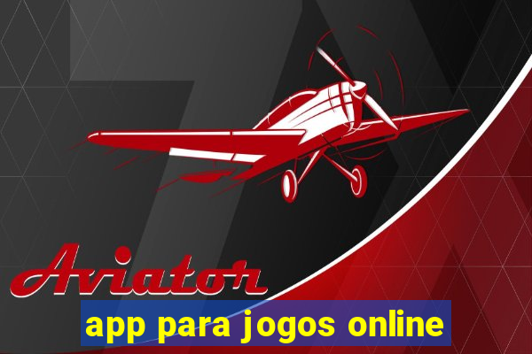 app para jogos online