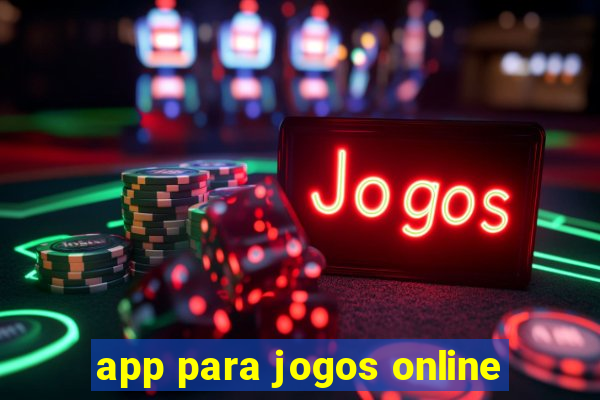 app para jogos online