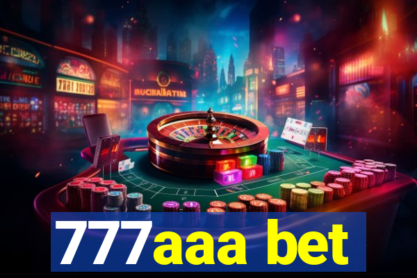 777aaa bet