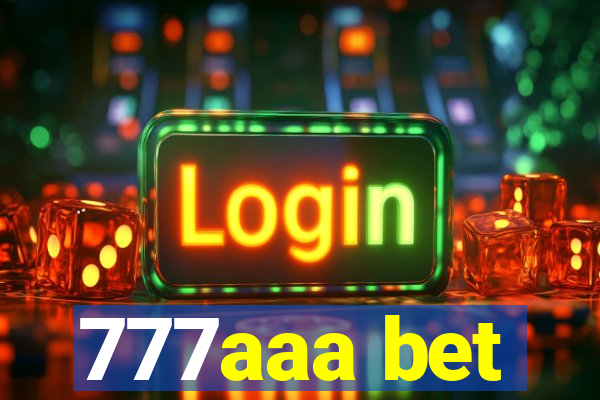 777aaa bet