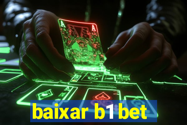 baixar b1 bet