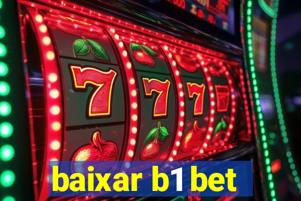 baixar b1 bet