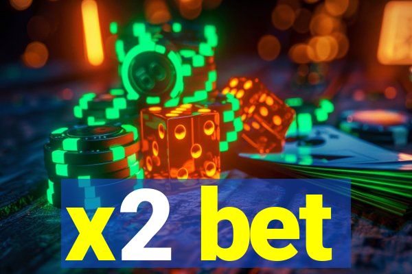 x2 bet