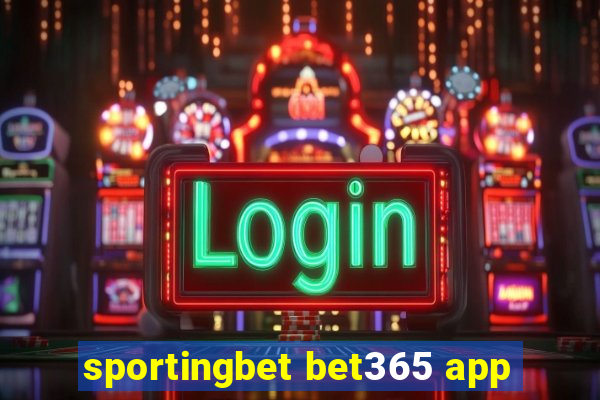 sportingbet bet365 app