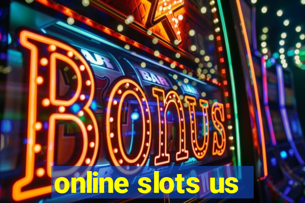 online slots us