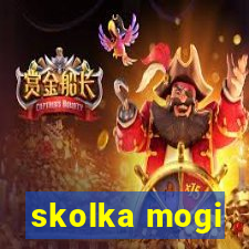 skolka mogi