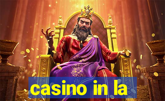 casino in la