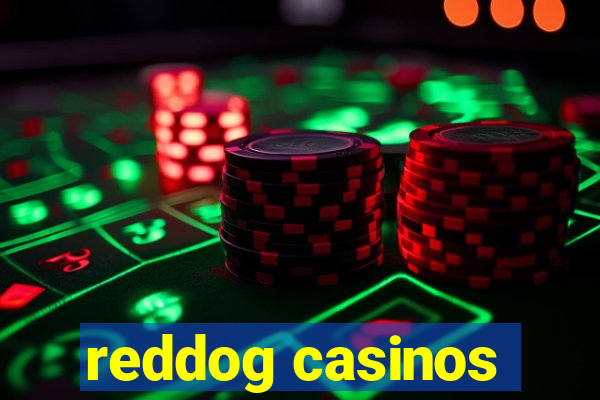 reddog casinos