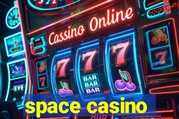 space casino