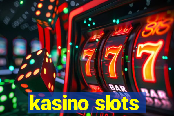 kasino slots