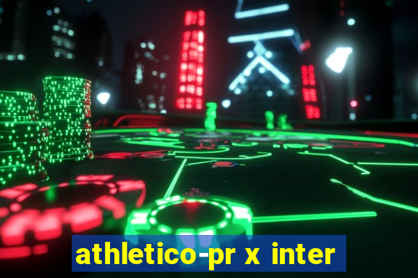 athletico-pr x inter