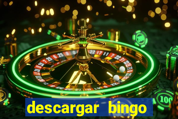 descargar bingo gratis espa?ol