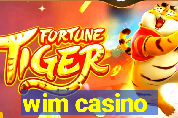 wim casino