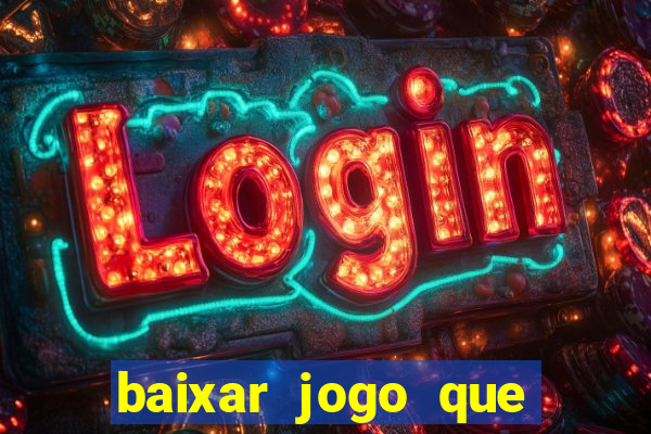 baixar jogo que ganha dinheiro no pix