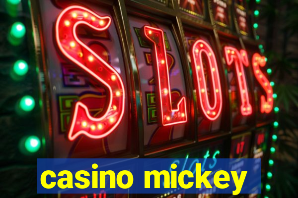 casino mickey