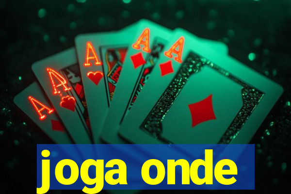 joga onde