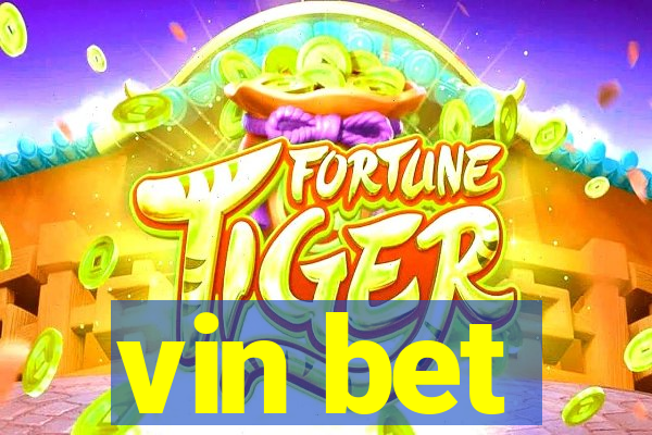 vin bet