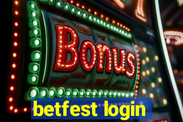 betfest login