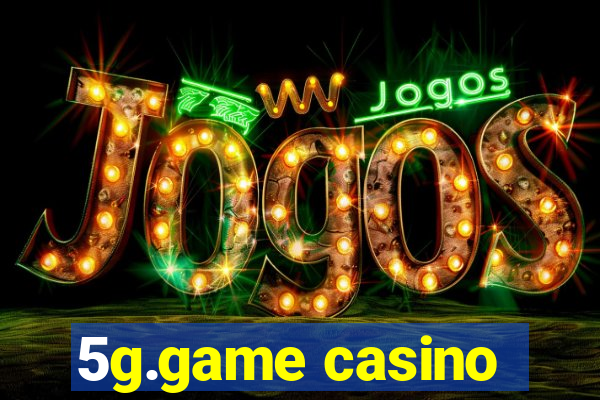 5g.game casino