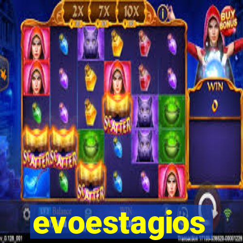 evoestagios