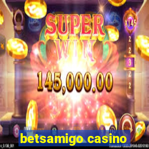 betsamigo casino