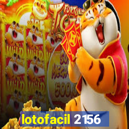 lotofacil 2156