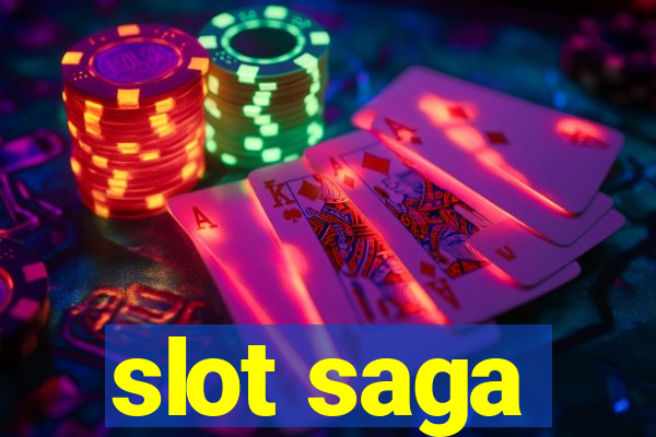 slot saga