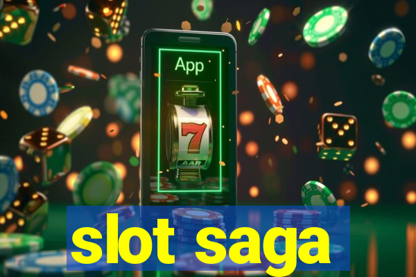 slot saga