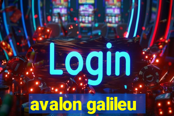 avalon galileu