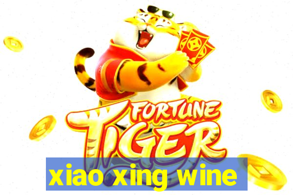 xiao xing wine