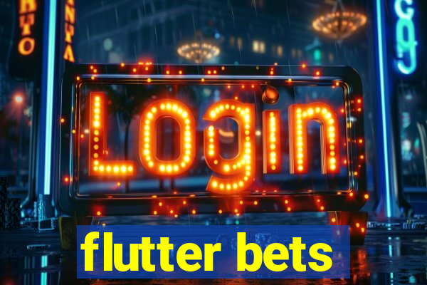 flutter bets