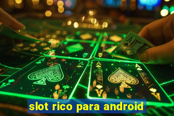 slot rico para android