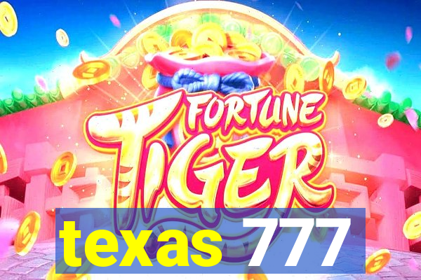 texas 777