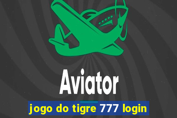 jogo do tigre 777 login